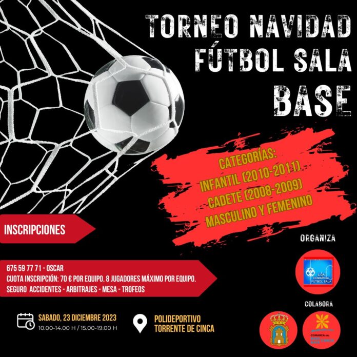 TORRENTE DE CINCA: Torneo de Navidad Fútbol Sala Base