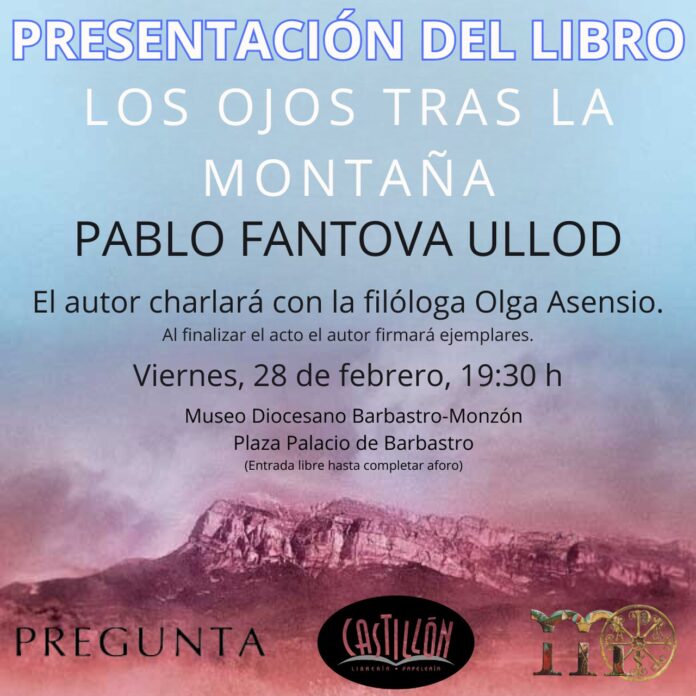 BARBASTRO: 'Los ojos tras la montaña' de Pablo Fantova