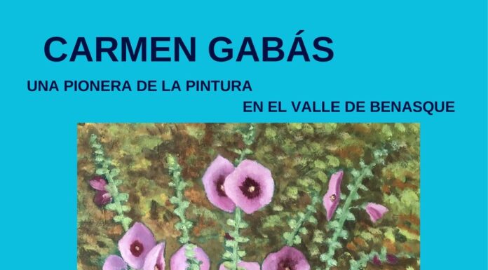 CASTEJÓN DE SOS: Exposición ‘Carmen Gabás Mora, una pionera de la pintura en el valle de Benasque’