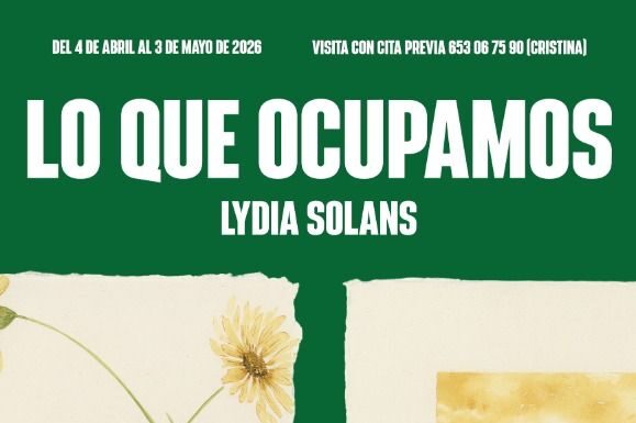 COSCOJUELA DE FANTOVA: Exposición “Lo que ocupamos” de Lydia Solans