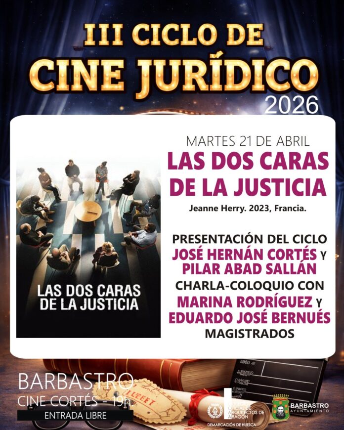 BARBASTRO: Tercera edición del ciclo de Cine Jurídico